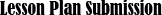 Lesson Plan Submission